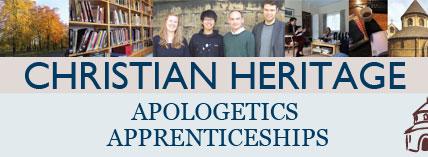 Christian Heritage Apologetics Apprenticeship 2012