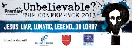 Unbelievable? The Conference 2013