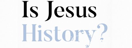 Is Jesus History