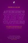 Atheism's New Clothes Book Cover